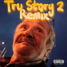 TRU STORY 2 Remix