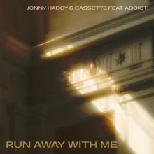 Run Away With Me