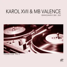 Sax Is Back Karol XVII & MB Valence Loco Remix