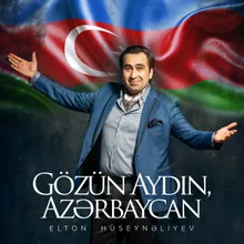 Gözün Aydın, Azərbaycan