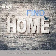 Find Home Vincenzo Dub Mix