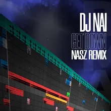 Get Down Nasz Remix