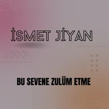 Bu Sevene Zulüm Etme