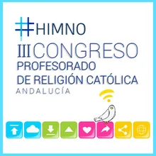 Himno III Congreso Profesorado de Religión Católica Andalucía