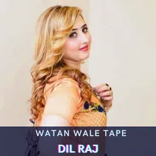 Watan Wale Tape