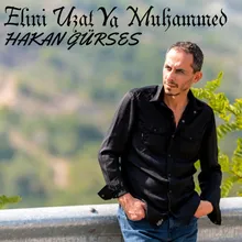 Elini Uzat Ya Muhammed