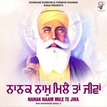 Nanak Naam Mile Te Jiva