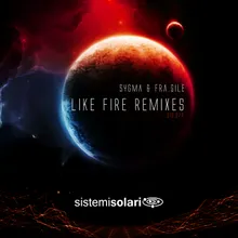 Like Fire Sergio Marini & Francesca Fagiani Remix