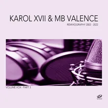 Howl Karol XVII & MB Valence Loco Remix