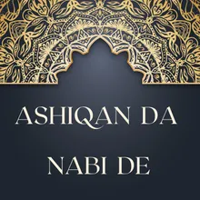 Ashiqan Da Nabi De