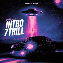 INTRO 7TRILL Official Audio