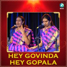 Hey Govinda Hey Gopala