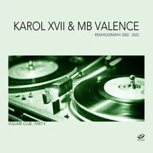 Jazz Is Everything Karol XVII & MB Valence Remix