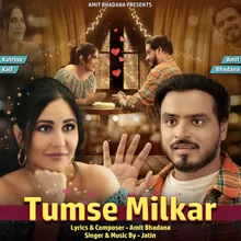 Tumse Milkar