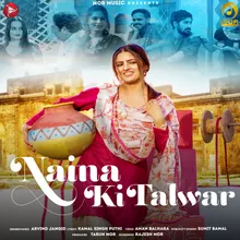 Naina Ki Talwar