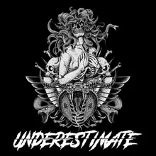 Underestimate