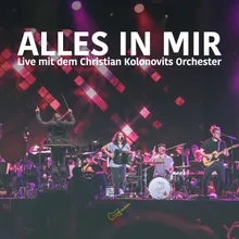 Alles in mir - Live mit dem Christian Kolonovits Orchester