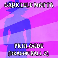 Prologue From "Dragon Ball Z"