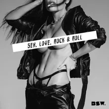 Sex, Love, Rock & Roll