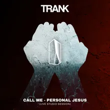 Call Me - Personal Jesus