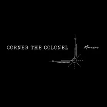 Corner the Colonel