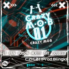 CRAZY M.O.B 01