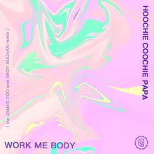 Work Me Body