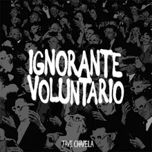 Ignorante Voluntario