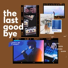 The Last Goodbye T.Small Remix