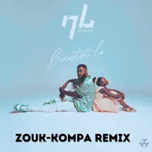 Bientôt Là Zouk Kompa Remix