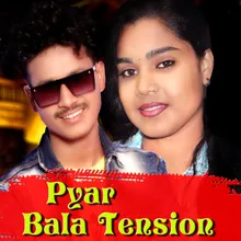 Pyar Bala Tension