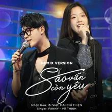 Sao Vẫn Còn Yêu Remix Version