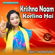 Krishna Naam Korlina Hai