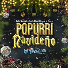 Popurri Navideño: Feliz Navidad /Santa Claus Llegó A La Ciudad