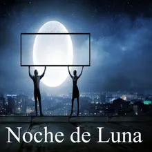 Noche de Luna