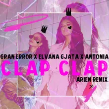 Clap Clap Arien Remix