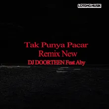 Tak Punya Pacara (Remix New)