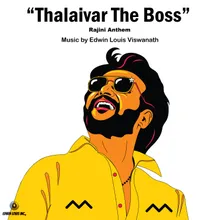 Thalaivar The Boss Rajini Anthem