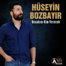 Hesabını Kim Verecek