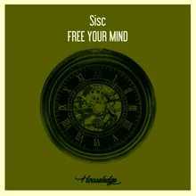 Free Your Mind Nu Ground Foundation Underground Trance Mix
