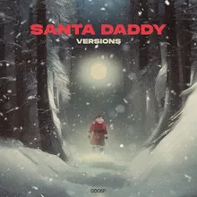 SANTA DADDY Sped Up