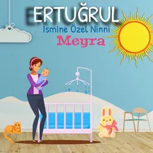 Ertuğrul İsmine Özel Ninni