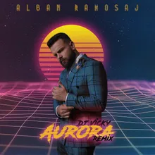 Aurora DJ Vicky Remix