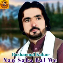 Nan Saba Bal We