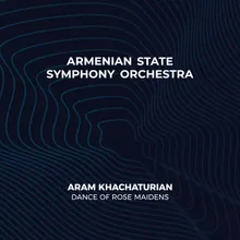 Aram Khachaturian։ Dance of Rose Maidens