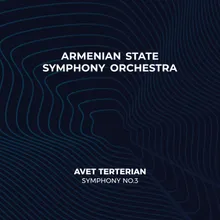 Avet Terterian։ Symphony No.3