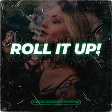 Roll It Up!