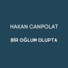 Bir Oğlum Olupta