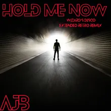 Hold Me Now Wizard's Disco Extended Retro Remix