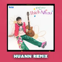 Hình Như Ta Thích Nhau Huann Remix